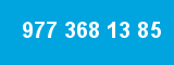 977 368 13 85